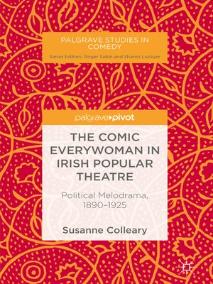 cover image of The Comic Everywoman in Irish Popular Theatre